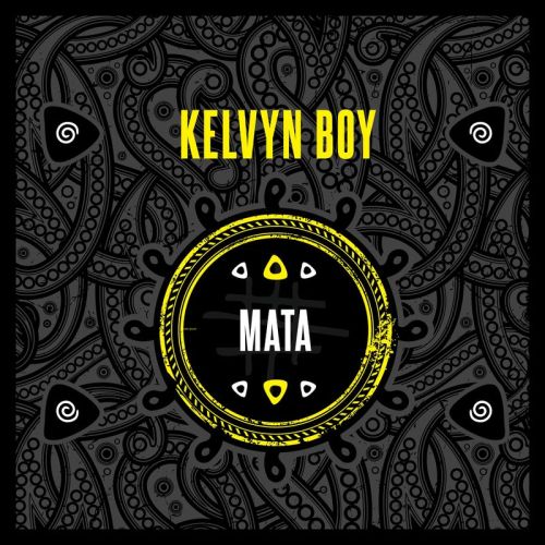Kelvyn Boy – Mata (Prod. by Samsney)