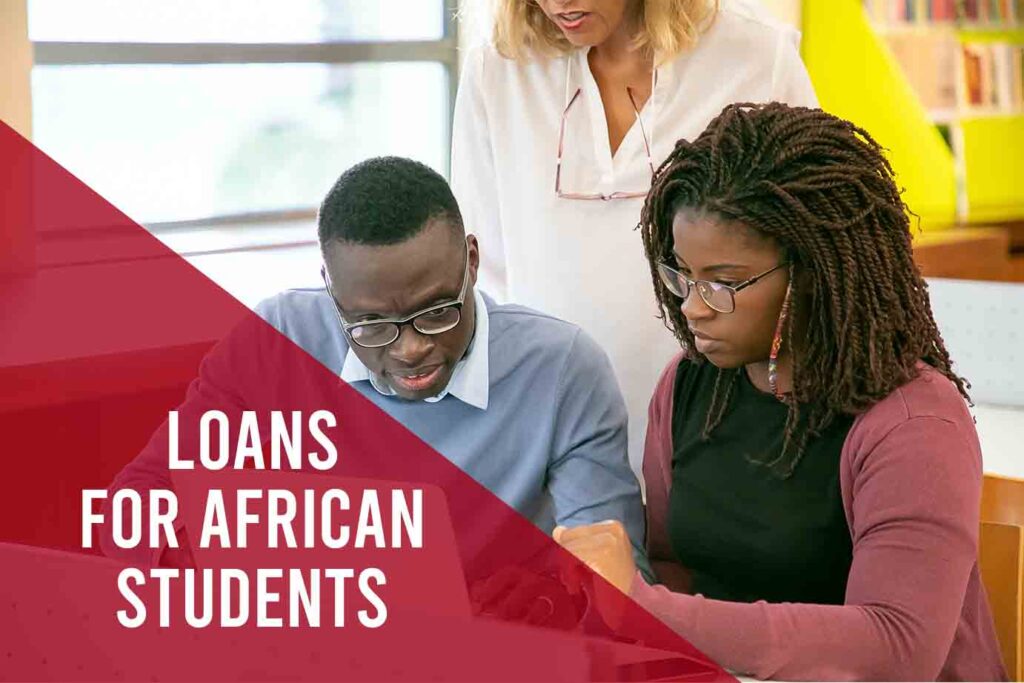 International Student Loans for African Students